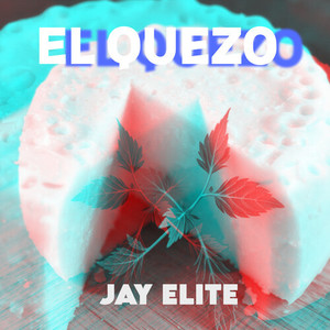 EL QUEZO (Explicit)