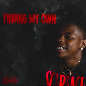 Finding My Own (Explicit)