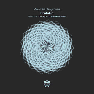 Khutulun (Jelly For The Babies Remix)