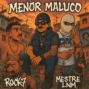 MENOR MALUCO (Explicit)