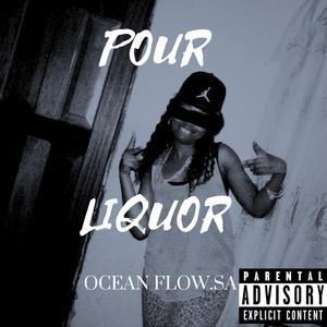 pour liquor (Explicit)