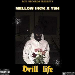 Drill Life (Explicit)