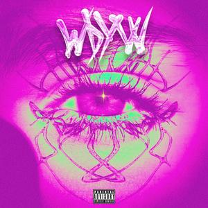 WDYW (Explicit)
