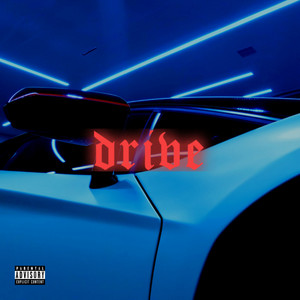 Drive (Explicit)