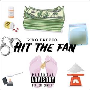 Hit The Fan (Explicit)