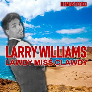Lawdy Miss Clawdy (Remastered)