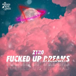 ****ed up dreams (Explicit)