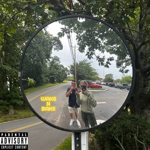 Wake N Bake (Explicit)