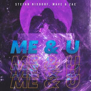 Me & U (feat. Stefan Nixdorf)