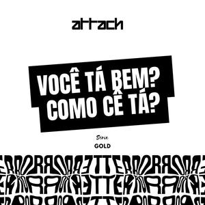 Você Tá Bem? Como Cê Tá? x Série Gold (Explicit)