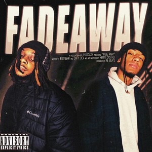 FADEAWAY (Explicit)