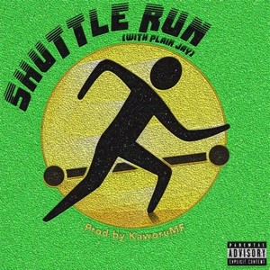 Shuttle Run (Explicit)