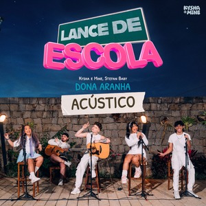 Dona Aranha (Lance de Escola) (Acústico)