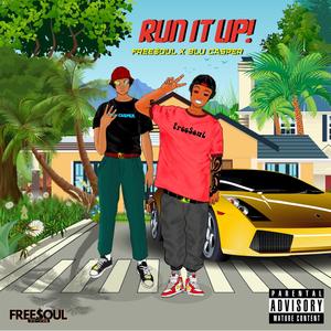 Run it up (feat. Blu3Casper) [Explicit]