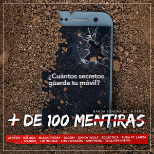 + De 100 Mentiras (Neox Discover / Original TV Soundtrack)