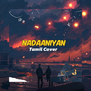 Nadaaniyan Tamil (COVER版)