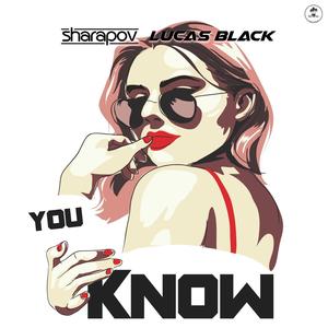 You know (Explicit)