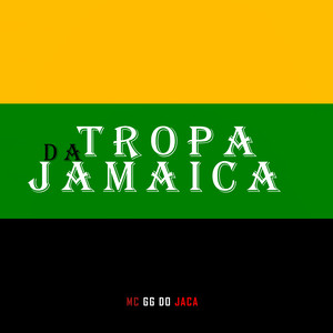 Tropa da Jamaica (Explicit)