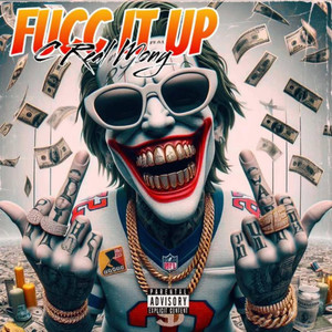 Fucc It Up (Explicit)