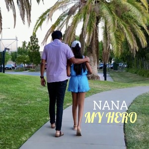 NANA - MY HERO (Freestyle)