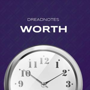 WORTH (feat. Dreadnotes -9issa) (Explicit)