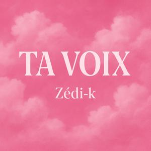 Ta Voix