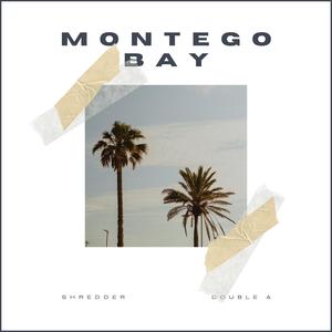 MONTEGO BAY (Explicit)