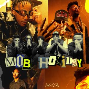 Mob Holiday (Explicit)