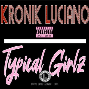 Typical Girlz (Explicit)