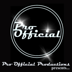 Pro Official Productions Presents... (Explicit)