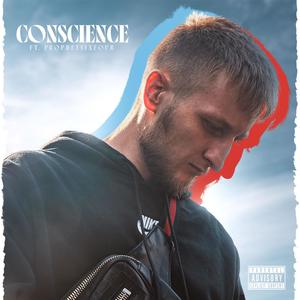 Conscience (feat. ProphetSixFour)