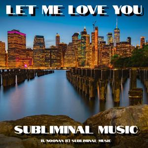 Let me love you (feat. Amanda Barise)