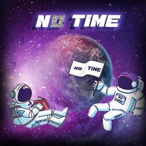 No Time (Explicit)