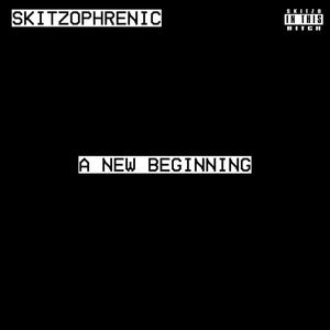 A NEW BEGINNING (Explicit)