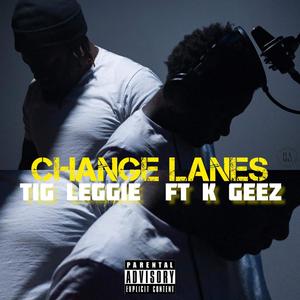 Change Lanes (Explicit)