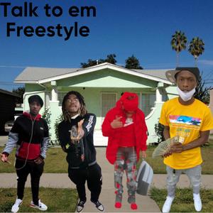Talk To Em Freestyle (Explicit)