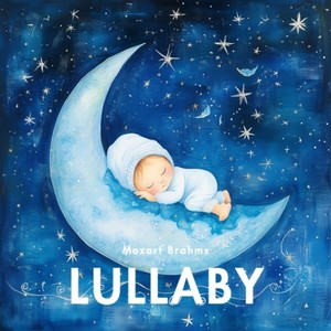 Timeless Lullabies for Baby Sleep