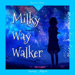 Milky Way Walker