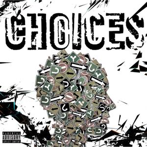 Choices