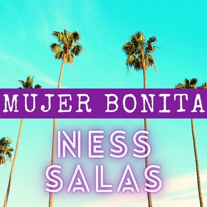 Mujer Bonita (Explicit)