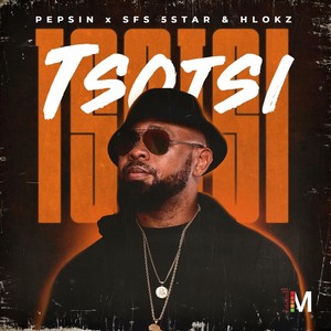Tsotsi (feat. Sfs 5Star & Hlokz)