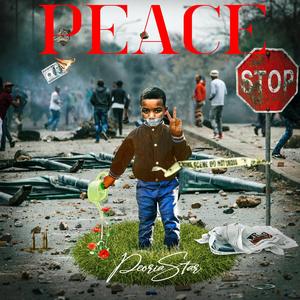 Peace (Explicit)