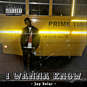 I WANNA KNOW (Explicit)