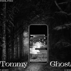 Tommy & Ghost (feat. K-Wizz) [Explicit]