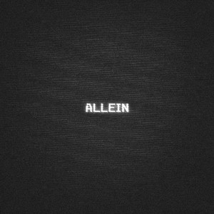 Allein (Explicit)