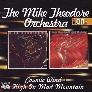 Cosmic Wind/High On Mad Mountain