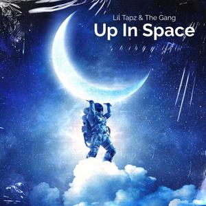 Up In Space (Explicit)