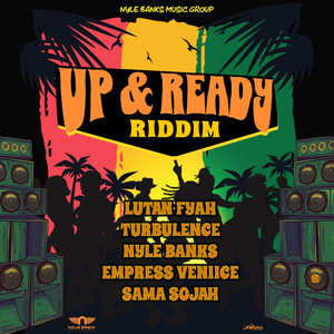 Up & Ready Riddim