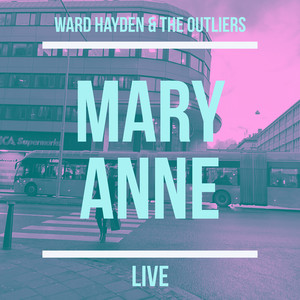 Mary Anne (Live)