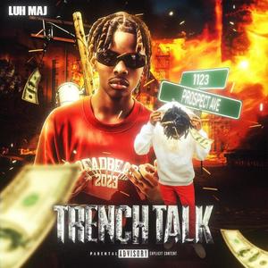 Trench Talk (Explicit)